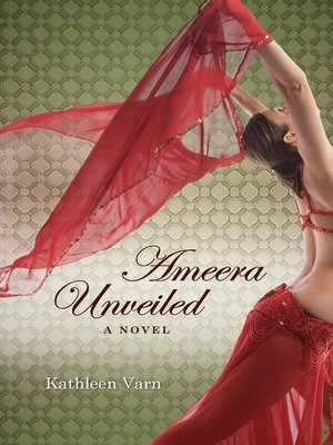 cover image of Ameera Unveiled 